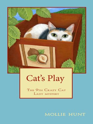 cover image of Cat's Play, a Crazy Cat Lady Cozy Mystery #9